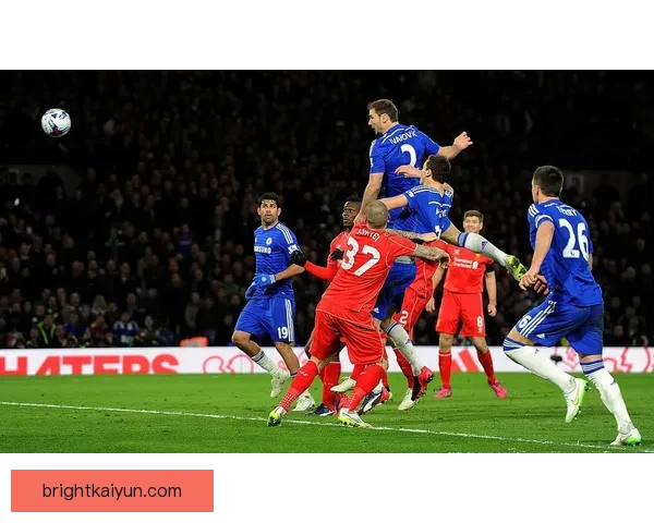 切尔西赛季走势预测：表现稳健，有望保持竞争力增强态势